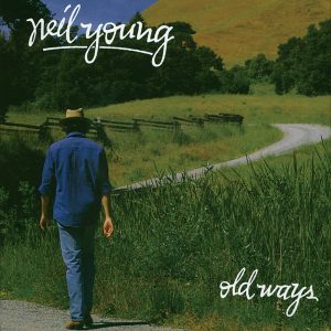 Neil Young – Old Ways【192kHz／24bit】西班牙区-OppsUpro音乐帝国