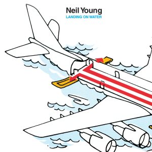 Neil Young – Landing On Water【192kHz／24bit】西班牙区-OppsUpro音乐帝国