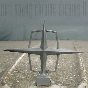 Neil Young – Chrome Dreams II【44.1kHz／16bit】西班牙区-OppsUpro音乐帝国