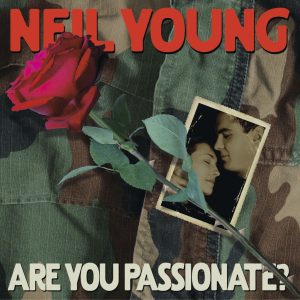 Neil Young – Are You Passionate？【44.1kHz／16bit】西班牙区-OppsUpro音乐帝国