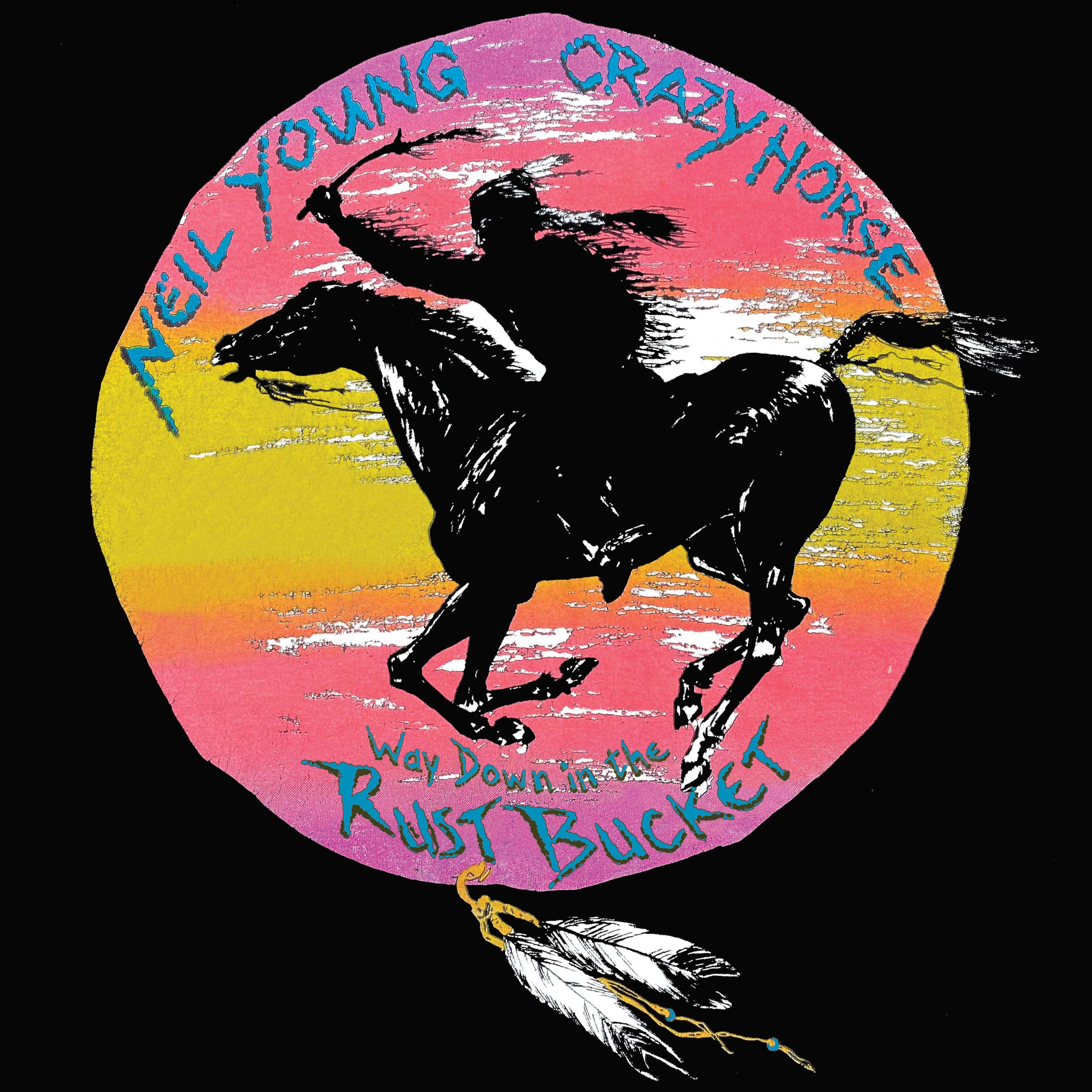 Neil Young – Way Down In The Rust Bucket (Live)Ⓔ【192kHz／24bit】西班牙区-OppsUpro音乐帝国