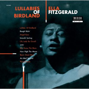 Ella Fitzgerald – Lullabies Of Birdland【44.1kHz／16bit】法国区-OppsUpro音乐帝国