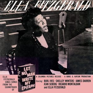Ella Fitzgerald – Let No Man Write My Epitaph (Remastered)【44.1kHz／16bit】英国区-OppsUpro音乐帝国