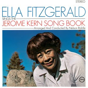Ella Fitzgerald – Ella Fitzgerald Sings The Jerome Kern Song Book (96kHz／24bit)【96kHz／24bit】法国区-OppsUpro音乐帝国