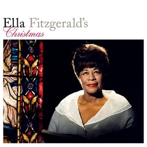 Ella Fitzgerald – Ella Fitzgerald＇s Christmas (Deluxe Edition)【44.1kHz／16bit】法国区-OppsUpro音乐帝国