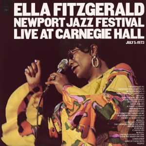 Ella Fitzgerald – Newport Jazz Festival Live At Carnegie Hall July 5, 1973 (Live)【44.1kHz／16bit】法国区-OppsUpro音乐帝国