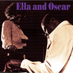 Ella Fitzgerald – Ella ＆ Oscar【44.1kHz／16bit】法国区-OppsUpro音乐帝国