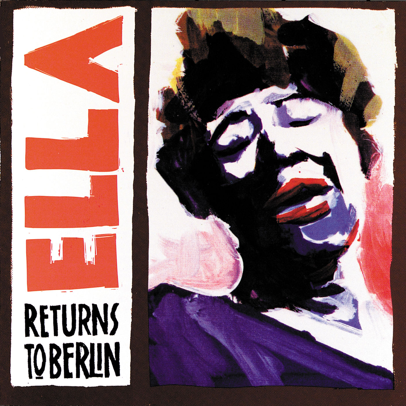 Ella Fitzgerald – Ella Returns To Berlin【44.1kHz／16bit】法国区-OppsUpro音乐帝国