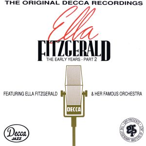 Ella Fitzgerald – The Early Years – Part 2 (1939-1941)【44.1kHz／16bit】法国区-OppsUpro音乐帝国