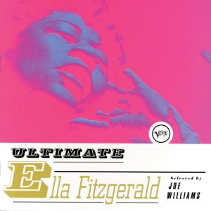 Ella Fitzgerald – Ultimate Ella Fitzgerald【44.1kHz／16bit】法国区-OppsUpro音乐帝国