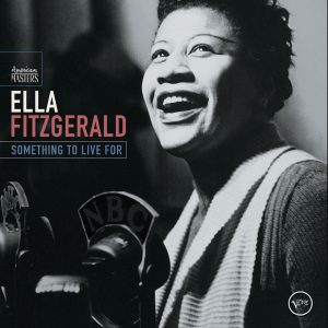 Ella Fitzgerald – Something To Live For【44.1kHz／16bit】法国区-OppsUpro音乐帝国