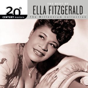 Ella Fitzgerald – 20th Century Masters： The Millennium Collection： Best Of Ella Fitzgerald【44.1kHz／16bit】法国区-OppsUpro音乐帝国