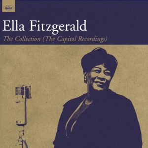 Ella Fitzgerald – The Collection (The Capitol Recordings)【44.1kHz／16bit】法国区-OppsUpro音乐帝国