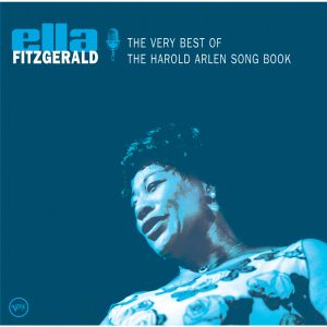 Ella Fitzgerald – The Very Best Of The Harold Arlen Song Book【44.1kHz／16bit】法国区-OppsUpro音乐帝国