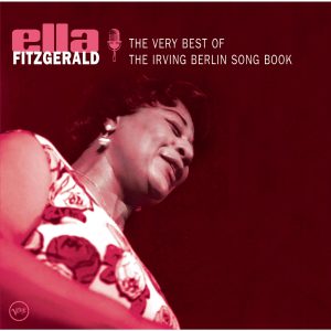Ella Fitzgerald – The Very Best Of The Irving Berlin Song Book【44.1kHz／16bit】法国区-OppsUpro音乐帝国