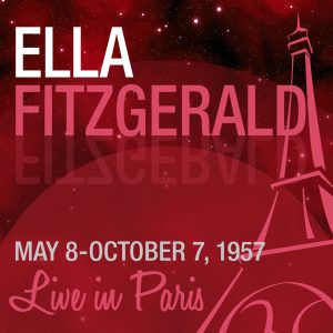 Ella Fitzgerald – Live In Paris【44.1kHz／16bit】法国区-OppsUpro音乐帝国