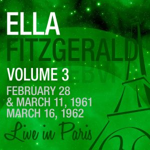 Ella Fitzgerald – Live in Paris, Vol. 3 – Ella Fitzgerald【44.1kHz／16bit】法国区-OppsUpro音乐帝国