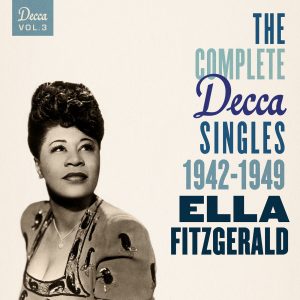 Ella Fitzgerald – The Complete Decca Singles Vol. 3： 1942-1949【44.1kHz／16bit】法国区-OppsUpro音乐帝国