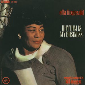 Ella Fitzgerald – Rhythm Is My Business【44.1kHz／16bit】法国区-OppsUpro音乐帝国