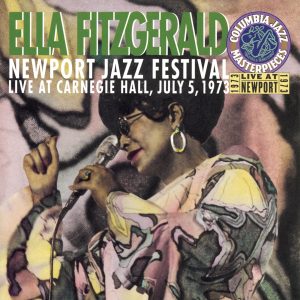 Ella Fitzgerald – Newport Jazz Festival： Live At Carnegie Hall July 5, 1973 – The Complete Concert (Live)【44.1kHz／16bit】法国区-OppsUpro音乐帝国