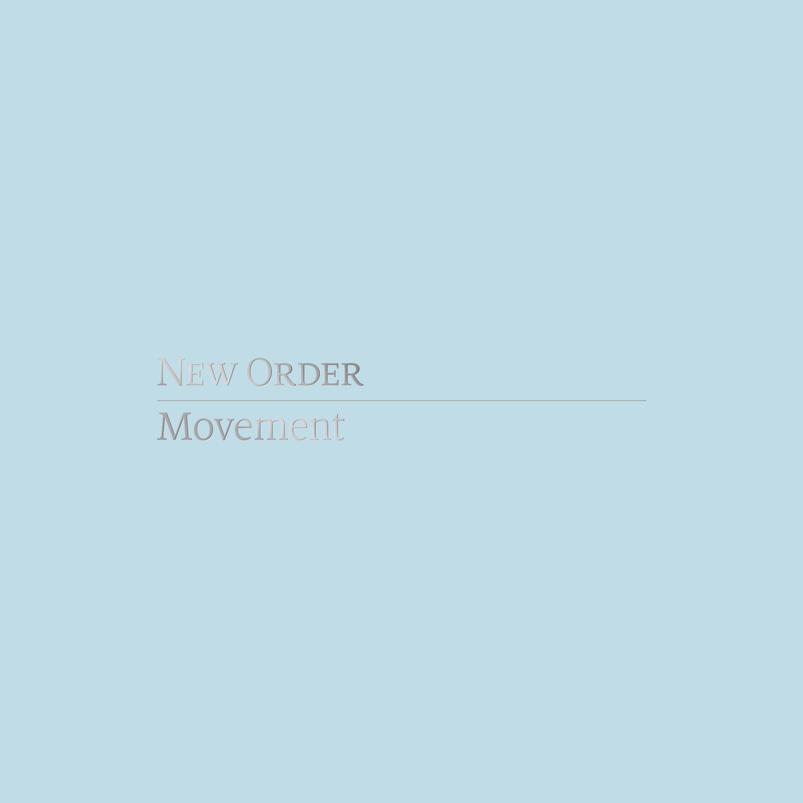 New Order – Movement (Definitive; 2019 Remaster)【44.1kHz／16bit】美国区-OppsUpro音乐帝国