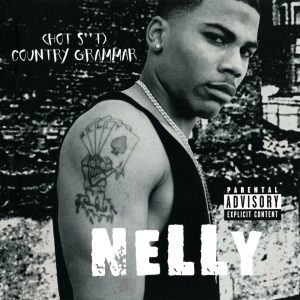 Nelly – (Hot S＊＊t) Country GrammarⒺ【44.1kHz／16bit】英国区-OppsUpro音乐帝国