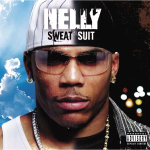 Nelly – Sweat／Suit (Combo)Ⓔ【44.1kHz／16bit】英国区-OppsUpro音乐帝国