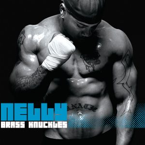 Nelly – Brass Knuckles【44.1kHz／16bit】英国区-OppsUpro音乐帝国