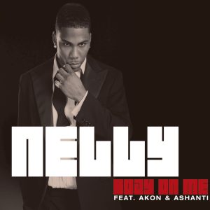 Nelly – Body On Me (UK Radio Edit)【44.1kHz／16bit】英国区-OppsUpro音乐帝国