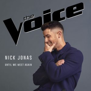 Nick Jonas – Until We Meet Again【44.1kHz／24bit】美国区-OppsUpro音乐帝国