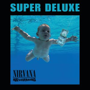 Nirvana – Nevermind (Super Deluxe Edition)Ⓔ【44.1kHz／16bit】法国区-OppsUpro音乐帝国