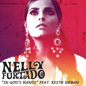 Nelly Furtado – In God＇s Hands (feat. Keith Urban)【44.1kHz／16bit】荷兰区-OppsUpro音乐帝国