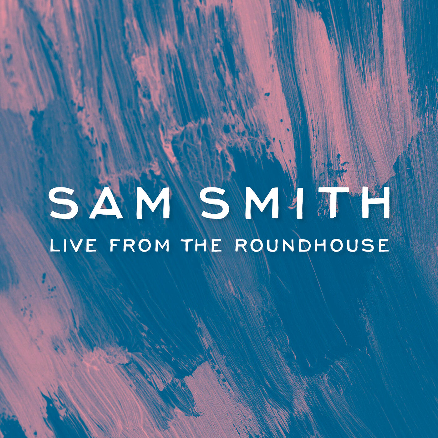 Sam Smith – Sam Smith – Live From The Roundhouse (Live)【44.1kHz／16bit】英国区-OppsUpro音乐帝国