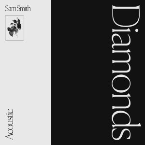 Sam Smith – Diamonds (Acoustic)【44.1kHz／16bit】英国区-OppsUpro音乐帝国