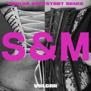Sam Smith – VULGAR (Marlon Hoffstadt Remix)【44.1kHz／24bit】英国区-OppsUpro音乐帝国