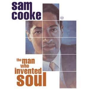 Sam Cooke – The Man Who Invented Soul【44.1kHz／16bit】爱尔兰区-OppsUpro音乐帝国