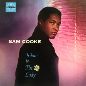 Sam Cooke – Tribute To The Lady【96kHz／24bit】爱尔兰区-OppsUpro音乐帝国