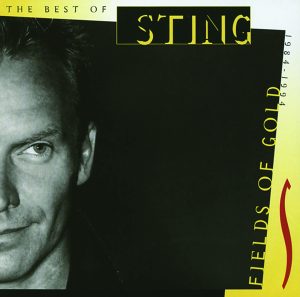 Sting – Fields Of Gold – The Best Of Sting 1984 – 1994【44.1kHz／16bit】0073145402862德国区-OppsUpro音乐帝国