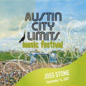 Joss Stone – Live At Austin City Limits Music Festival 2007： Joss Stone (Live From Austin City Limits)【44.1kHz／16bit】法国区-OppsUpro音乐帝国