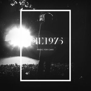 The 1975 – Music For Cars EP【44.1kHz／16bit】英国区-OppsUpro音乐帝国