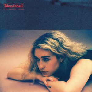 Blondshell – If You Asked For A PictureⒺ【96kHz／24bit】爱尔兰区-OppsUpro音乐帝国