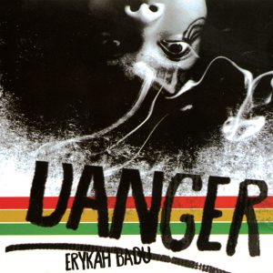 Erykah Badu – Danger【44.1kHz／16bit】爱尔兰区-OppsUpro音乐帝国