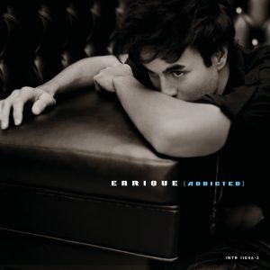 Enrique Iglesias – Addicted【44.1kHz／16bit】西班牙区-OppsUpro音乐帝国