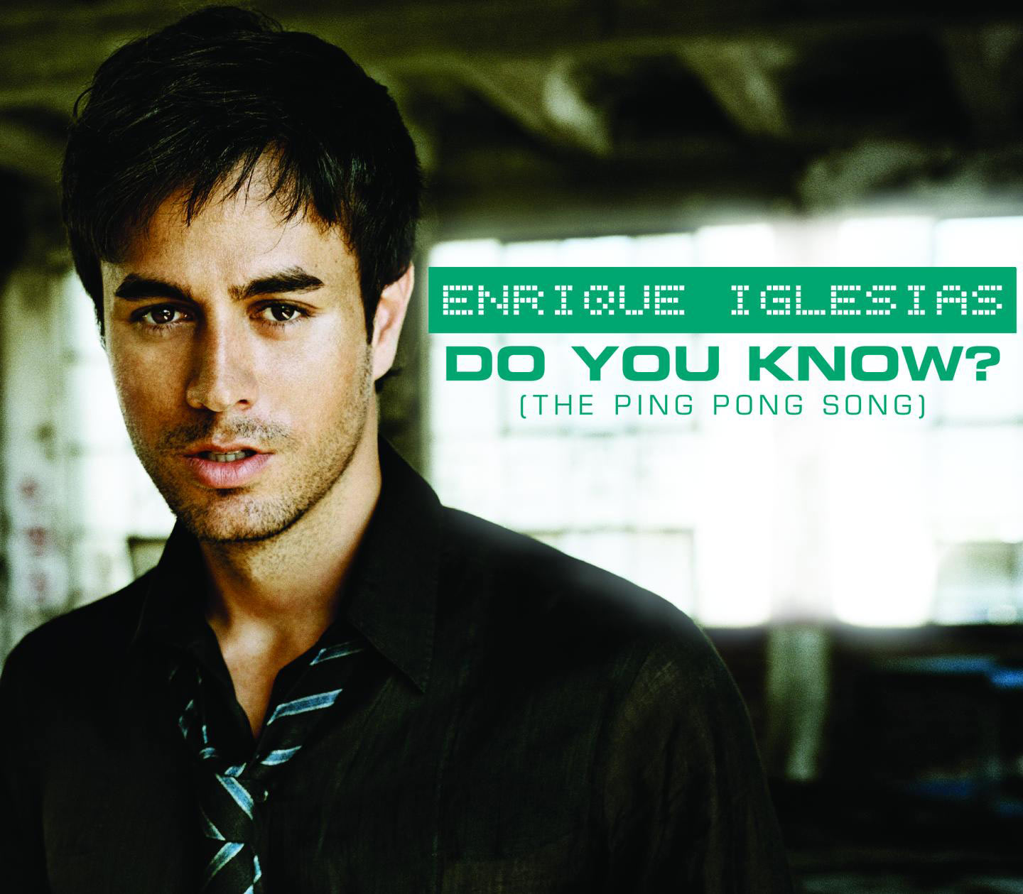 Enrique Iglesias – Do You Know？ (The Ping Pong Song)【44.1kHz／16bit】西班牙区-OppsUpro音乐帝国
