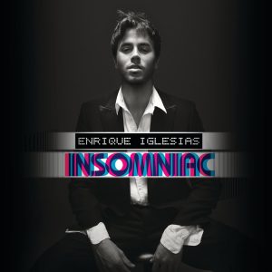 Enrique Iglesias – Insomniac (New International Version Spanish)【44.1kHz／16bit】西班牙区-OppsUpro音乐帝国