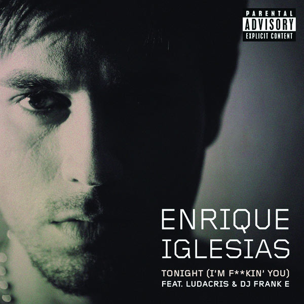 Enrique Iglesias – Tonight (I＇m Fuckin＇ You)Ⓔ【44.1kHz／16bit】西班牙区-OppsUpro音乐帝国