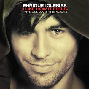 Enrique Iglesias – I Like How It Feels (Remixes)【44.1kHz／16bit】西班牙区-OppsUpro音乐帝国