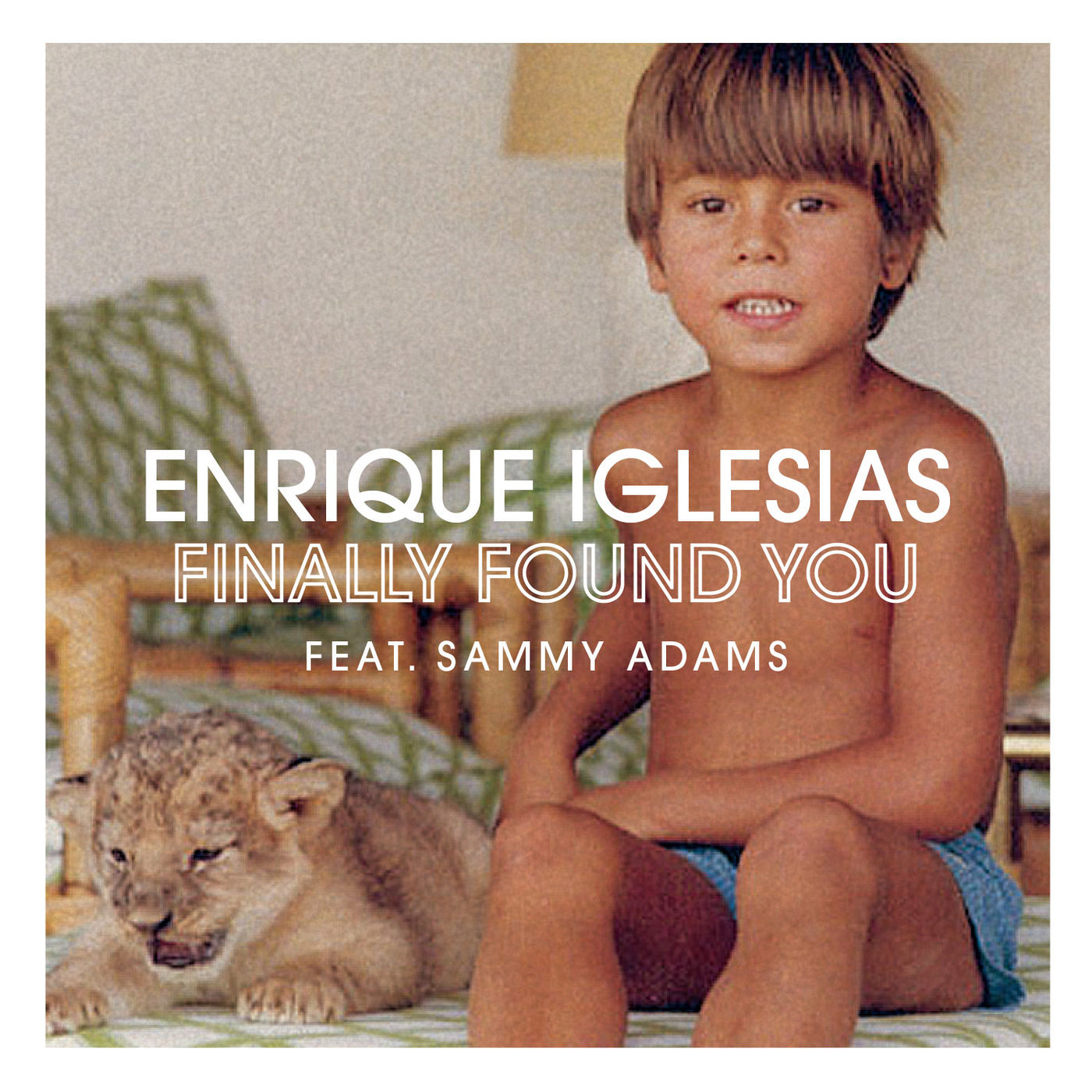 Enrique Iglesias – Finally Found YouⒺ【44.1kHz／16bit】西班牙区-OppsUpro音乐帝国