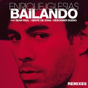 Enrique Iglesias – Bailando (Remixes)【44.1kHz／16bit】西班牙区-OppsUpro音乐帝国
