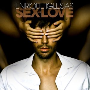 Enrique Iglesias – SEX AND LOVE【44.1kHz／16bit】西班牙区-OppsUpro音乐帝国